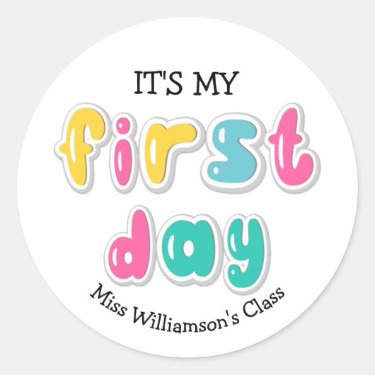 ES IST MEIN ERSTER TAG-Lehrerklasse Runder Aufkleber (Vorderseite)