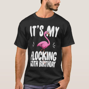 Es ist mein flockiger 60. Geburtstag  Pink Flaming T-Shirt