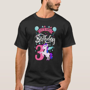 Es ist mein Geburtstag 3 Themenabend Einhorn Gebur T-Shirt