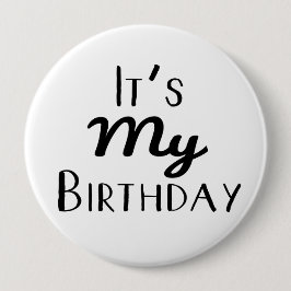 Es ist mein Geburtstag 4" Knopf Button