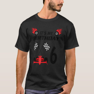 Es ist mein Geburtstag 6 Auto Racer Thema Geburtst T-Shirt