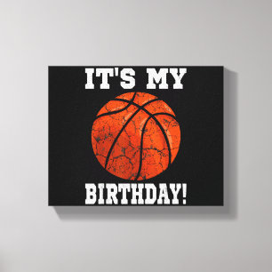 Es ist mein Geburtstag Basketball Liebhaber Gesche Leinwanddruck