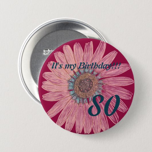 Es ist mein Geburtstag! Blume 80. Geburtstag Button (Vorne & Hinten)