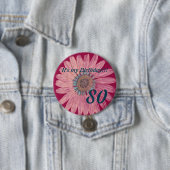 Es ist mein Geburtstag! Blume 80. Geburtstag Button (Beispiel)