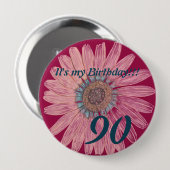Es ist mein Geburtstag! Blume 90. Geburtstag Button (Vorne & Hinten)