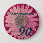 Es ist mein Geburtstag! Blume 90. Geburtstag Button (Vorderseite)