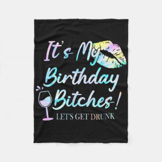 Es ist mein Geburtstag Es Tie Dye Betrunken Party Fleecedecke