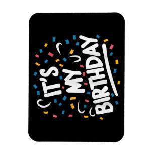 Es ist mein Geburtstag für Jungs Mädchen Kinder Mä Magnet