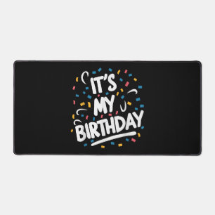 Es ist mein Geburtstag für Jungs Mädchen Kinder Mä Schreibtischunterlage