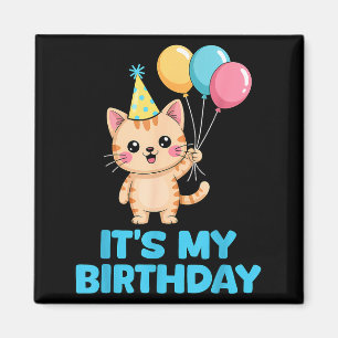 Es ist mein Geburtstag Kawaii Katze Magnet