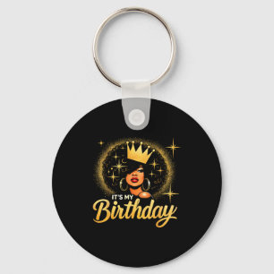 Es ist mein Geburtstag Königin Afroamerikanisch Af Schlüsselanhänger