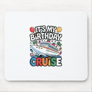 Es ist mein Geburtstag Kreuzfahrt Cute Pink Meer R Mousepad