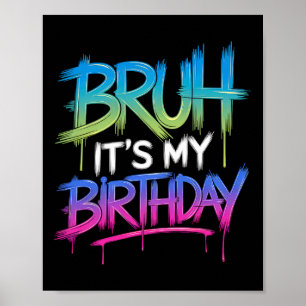 Es ist mein Geburtstag Lustiger Geburtstag Jungen Poster