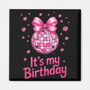 Es ist mein Geburtstag Mädchen Frauen Groovy Gebur Magnet