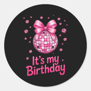 Es ist mein Geburtstag Mädchen Frauen Groovy Gebur Runder Aufkleber