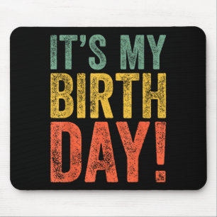 Es ist mein Geburtstag Mousepad