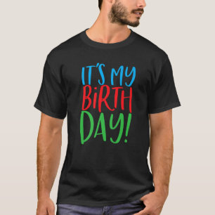Es ist mein Geburtstag Spaß Kinder Junge und Mädch T-Shirt