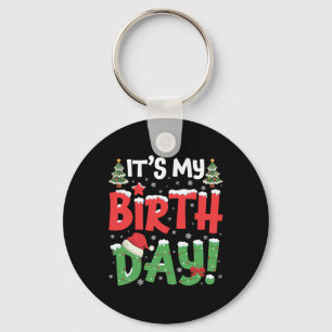 Es ist mein Geburtstag Weihnachten Weihnachten Wei Schlüsselanhänger