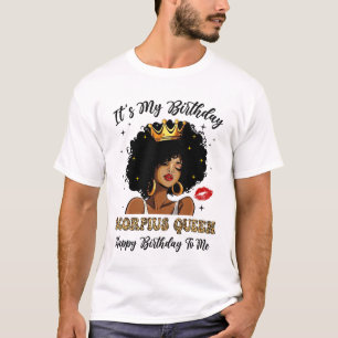 Es ist mein Geburtstagskorpio Queen African Americ T-Shirt
