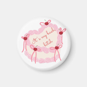 Es ist mein Junggesellinnenabschied   Kokette-Cake Magnet