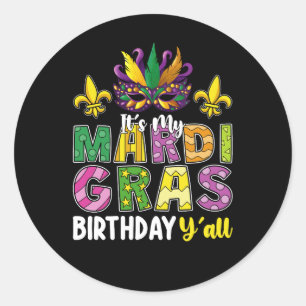 Es ist mein Mardi Gras Geburtstag Party Karneval Runder Aufkleber
