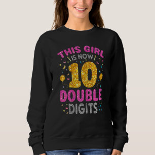 Es ist mein zehnter Geburtstag, dieses Mädchen ist Sweatshirt