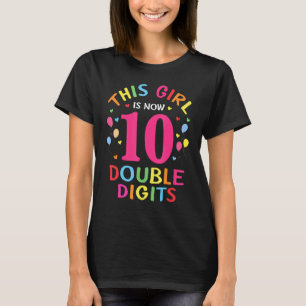Es ist mein zehnter Geburtstag, dieses Mädchen ist T-Shirt