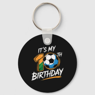 Es ist meine 10. Geburtstagsfeier Fußball 10 Jahre Schlüsselanhänger