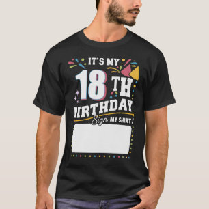 Es ist meine 18. Geburtstagsparty, 18 Jahre alt T-Shirt