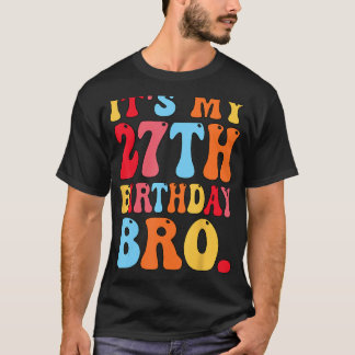 Es ist meine 27. Geburtstagsbro 27-jährige Jungs M T-Shirt
