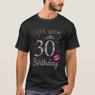Es ist meine 30. Geburtstagsfrau, 30 Jahre alte Kö T-Shirt