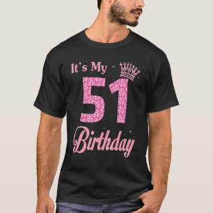 Es ist meine 51-jährige Königin Geburtstag glückli T-Shirt