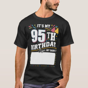 Es ist meine 95. Geburtstagsparty, 95 Jahre alt T-Shirt