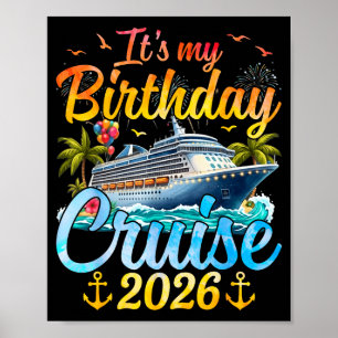 Es ist meine Geburtstags-Kreuzfahrt 2026 Party-Kre Poster