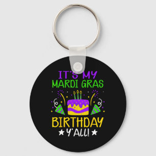 Es ist meine Mardi Gras Geburtstag Yall King Fake  Schlüsselanhänger
