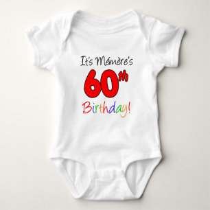Es ist Memere's 60. Geburtstag Baby Strampler