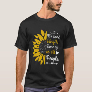 Es ist merkwürdig, das gleiche Alter wie alte Mens T-Shirt