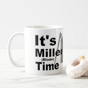 Es ist Miller Blade Zeit Lustig, Neuheit Kaffeetasse