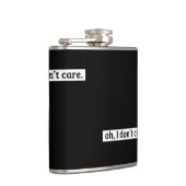 Es ist mir egal, dass die sarkastische Botschaft n Flachmann (Rechts)