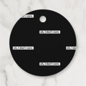 Es ist mir egal, dass die sarkastische Botschaft n Geschenkanhänger (Rückseite)