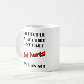 Es ist mir egal, dass es kein Akt-Funny-Mug ist Kaffeetasse (Vorderseite Links)