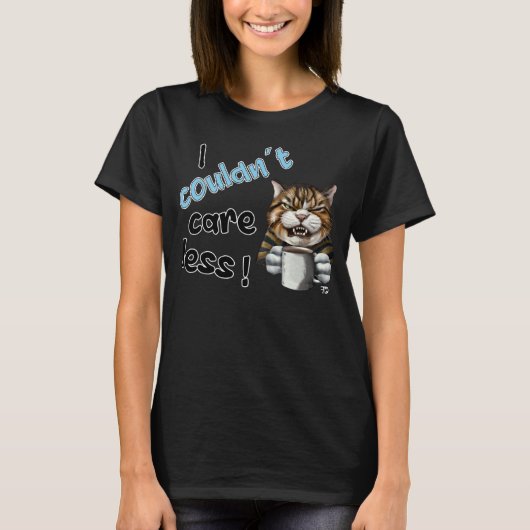 Es ist mir egal  Grim Cat Statement  1 T-Shirt (Vorderseite)