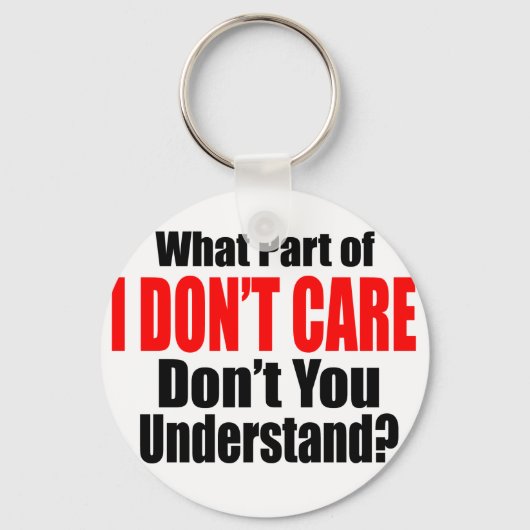 Es ist mir egal schlüsselanhänger (Vorderseite)