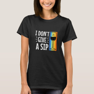 Es ist mir egal T-Shirt