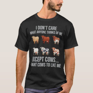Es ist mir egal was irgendjemand über mich denkt,  T-Shirt