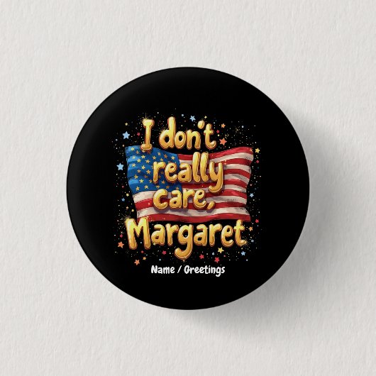 Es ist mir eigentlich egal, Margaret Lustige und T Button (Vorderseite)