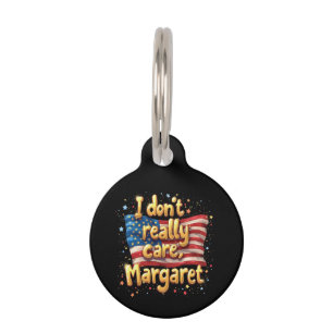 Es ist mir eigentlich egal, Margaret Lustige und t Haustiermarke