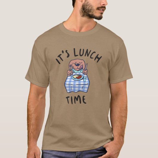Es ist Mittagszeit T-Shirt (Vorderseite)