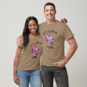 Es ist Mittagszeit T-Shirt (Unisex)