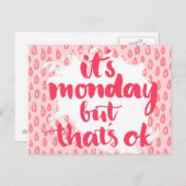 Es ist Montag, aber das ist okay Postkarte (Vorne/Hinten)
